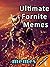 Ultimate Fornite funny memes