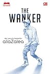 The Wanker by AliaZalea
