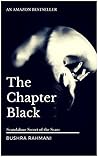 The Chapter Black by Bushra Rahmani