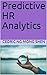 Predictive HR Analytics