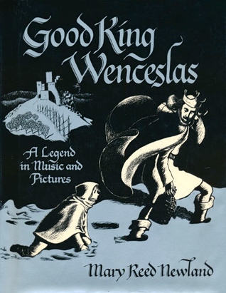 Good King Wenceslas: A Legend In Music and Pictures (Hardcover)