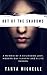 Out Of The Shadows: A Memoi...