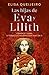 HIJAS DE EVA Y LILITH, LAS