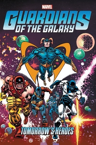 Guardians of the Galaxy: Tomorrow's Heroes Omnibus (Hardcover)