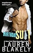 Birthday Suit (The Guys Who Got Away, #1)