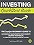 Investing Quickstart Guide: The Simplified Beginner's Guide to Successfully Navigating the Stock Market, Growing Your Wealth & Creating a Secure Financial Future