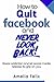 How to Quit Facebook and Never Look Back by Amelia Felix How to Quit Facebook and Never Look Back by Amelia Felix