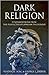 Dark Religion: Fundamentali...