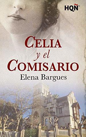 Celia y el comisario (Kindle Edition)