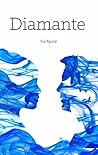 DIAMANTE (Saga Índigo nº 3) by Eva Aguilar