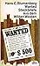 wanted steckbriefe aus dem wilden westen