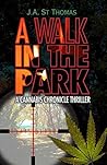 A Walk in The Park by JA St Thomas A Walk in The Park by JA St Thomas