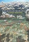 Cosmocartography by Ciaran Hodgers Cosmocartography by Ciaran Hodgers