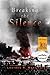Breaking the Silence: A War Memoir