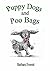 Puppy Dogs and Poo Bags: A ...