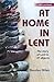 At Home In Lent