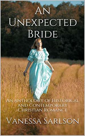 An Unexpected Bride (Kindle Edition)