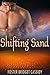 Shifting Sand