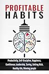 Profitable Habits...