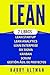 LEAN: 7 Libros - Lean Startup, Lean Analytics, Lean Enterprise, Six Sigma, Gestión Ágil de Proyectos, Kanban, Scrum (Spanish Edition)