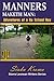 Manners Maketh Man by Siaka Kroma