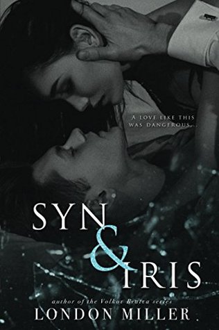 Syn & Iris (Den of Mercenaries, #6-7)