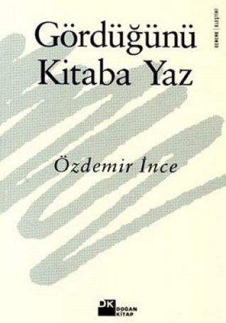 Gördüğünü Kitaba Yaz (Paperback)
