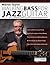 Martin Taylor Walking Bass For Jazz Guitar: Learn to Masterfully Combine Jazz Chords with Walking Basslines (Learn How to Play Jazz Guitar)