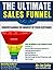 The Ultimate Sales Funnel: ...