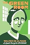 The Green Room by Walter de la Mare