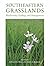 Southeastern Grasslands: Bi...