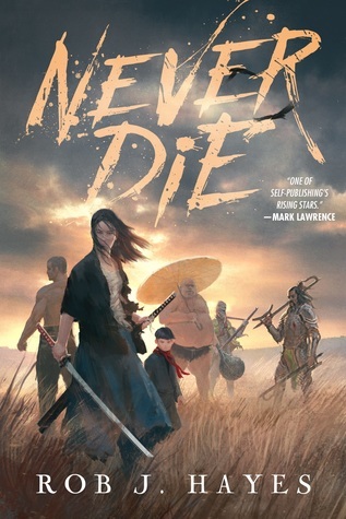 Portada de Never Die, de Rob J. Hayes
