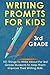 Writing Prompts For Kids 3r...