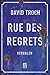 Rue des regrets
