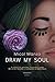 Draw my soul (Italian Edition)