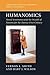 Humanomics: Moral Sentiments and the Wealth of Nations for the Twenty-First Century (Cambridge Studies in Economics, Choice, and Society)