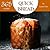 Quick Bread 365: Enjoy 365 Days With Amazing Quick Bread Recipes In Your Own Quick Bread Cookbook! (Cornbread Recipes, Cornbread Cookbook, British Biscuit ... Southern Biscuit Cookbook) [Book 1]