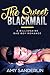 The Sweet Blackmail: A Billionaire Bad Boy Romance