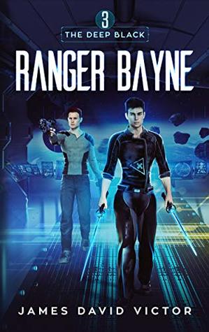 Ranger Bayne (The Deep Black #3)