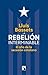 La rebelión interminable by Lluís Bassets