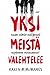 Yksi meistä valehtelee by Karen M. McManus Yksi meistä valehtelee by Karen M. McManus