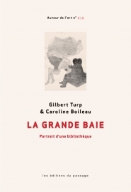 La Grande Baie. Portrait d'une bibliothèque