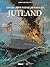 Jutland (Les Grandes batailles navales) (French Edition)