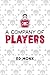 A Comedy of Players by Ed Monk