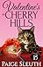 Valentine's in Cherry Hills (Cozy Cat Caper Mystery #15)