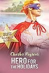 Hero for the Holidays by Charles Payseur