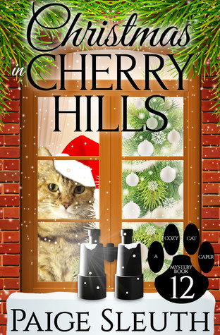 Christmas in Cherry Hills (Cozy Cat Caper Mystery, #12)