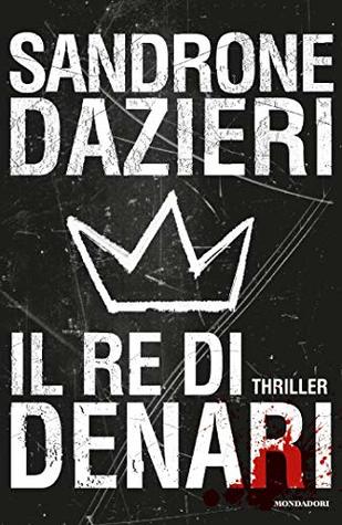 Il re di denari (Le indagini di Colomba e Dante #3)