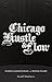 Chicago Hustle and Flow: Gangs, Gangsta Rap, and Social Class