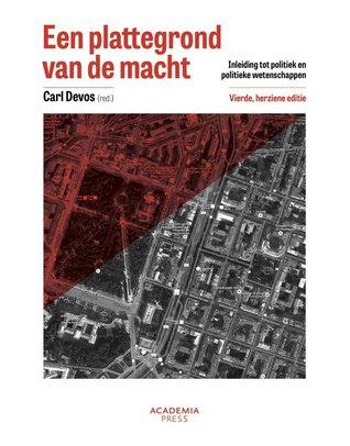 Een plattegrond van de macht. Inleiding tot politiek en politieke wetenschappen